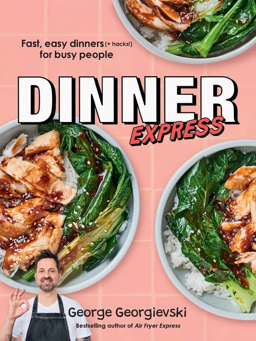 Title details for Dinner Express by George Georgievski - Wait list